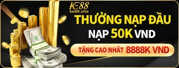 Giới Thiệu Khuyến Mãi Tại KE88